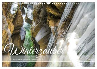 Kalender/Terminbuch Winterzauber in der Breitachklamm bei Oberstdorf (Wandkalender 2027 DIN A3 quer), CALVENDO Monatskalender Calvendo