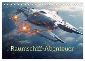 Naptár/Határidőnapló Raumschiff-Abenteuer (Tischkalender 2027 DIN A5 quer), CALVENDO Monatskalender Calvendo