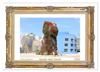 Naptár/Határidőnapló Hunde sind Kunst (Wandkalender 2027 DIN A2 quer), CALVENDO Monatskalender Calvendo
