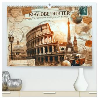 Kalender/agenda KI-Globetrotter: Mit künstlicher Intelligenz um die Welt (hochwertiger Premium Wandkalender 2027 DIN A2 quer), Kunstdruck in Hochglanz Calvendo