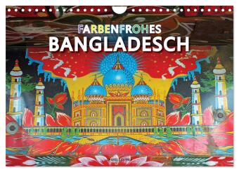 Kalender/Terminbuch Farbenfrohes Bangladesch (Wandkalender 2027 DIN A4 quer), CALVENDO Monatskalender Calvendo