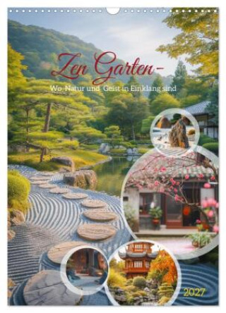 Kalender/agenda Zen Garten - Wo Natur und Geist in Einklang sind (Wandkalender 2027 DIN A3 hoch), CALVENDO Monatskalender Calvendo