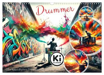 Kalender/Terminbuch Drummer - Color Splash Rhythms: Trommelschläge und Farbexplosionen (Wandkalender 2027 DIN A3 quer), CALVENDO Monatskalender Calvendo