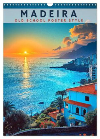 Naptár/Határidőnapló Madeira - Old School Poster Style (Wandkalender 2027 DIN A3 hoch), CALVENDO Monatskalender Calvendo