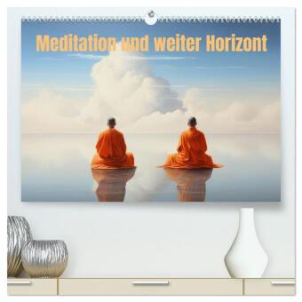 Naptár/Határidőnapló Meditation und weiter Horizont (hochwertiger Premium Wandkalender 2027 DIN A2 quer), Kunstdruck in Hochglanz Calvendo
