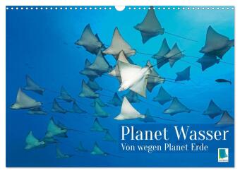 Kalendár/Diár Planet Wasser: Von wegen Planet Erde (Wandkalender 2027 DIN A3 quer), CALVENDO Monatskalender Calvendo