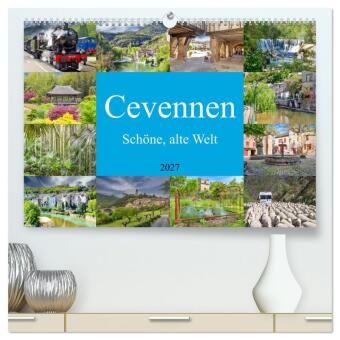 Kalender/Terminbuch Cevennen - Schöne alte Welt (hochwertiger Premium Wandkalender 2027 DIN A2 quer), Kunstdruck in Hochglanz Calvendo