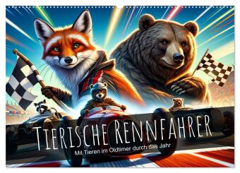 Kalender/Terminbuch Tierische Rennfahrer - Mit Tieren im Oldtimer durch das Jahr (Wandkalender 2027 DIN A2 quer), CALVENDO Monatskalender Calvendo