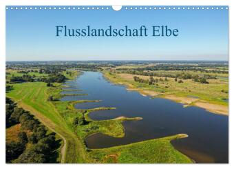 Naptár/Határidőnapló Flusslandschaft Elbe (Wandkalender 2027 DIN A3 quer), CALVENDO Monatskalender Calvendo