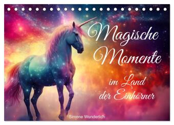 Kalendár/Diár Magische Momente im Land der Einhörner (Tischkalender 2027 DIN A5 quer), CALVENDO Monatskalender Calvendo