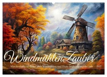Naptár/Határidőnapló Windmühlenzauber (Wandkalender 2027 DIN A2 quer), CALVENDO Monatskalender Calvendo