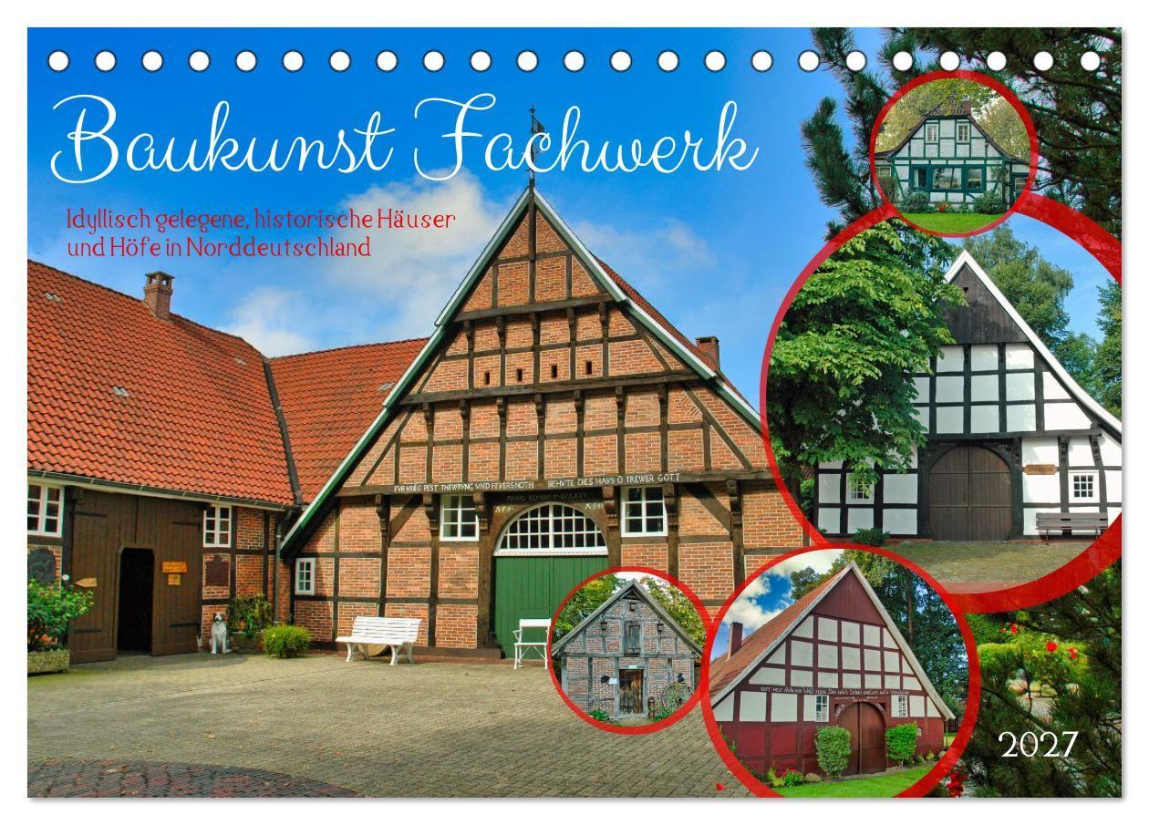 Kalender/Terminbuch Baukunst Fachwerk (Tischkalender 2027 DIN A5 quer), CALVENDO Monatskalender Calvendo