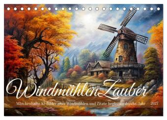 Calendário/Diário Windmühlenzauber (Tischkalender 2027 DIN A5 quer), CALVENDO Monatskalender Calvendo