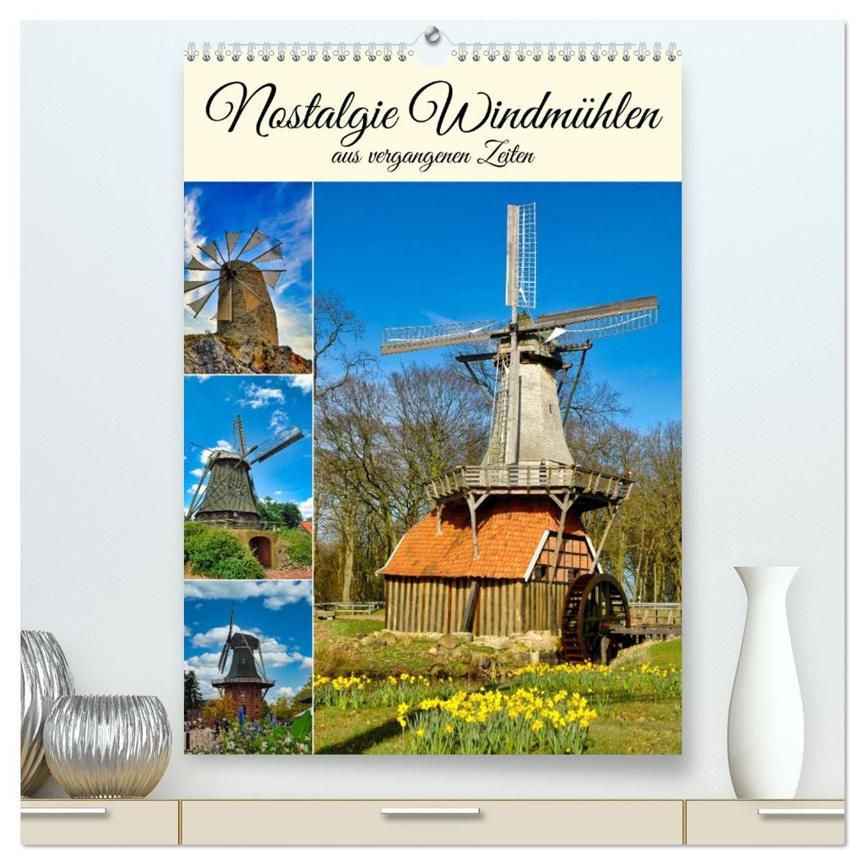 Kalendář/Diář Nostalgie Windmühlen (hochwertiger Premium Wandkalender 2027 DIN A2 hoch), Kunstdruck in Hochglanz Calvendo