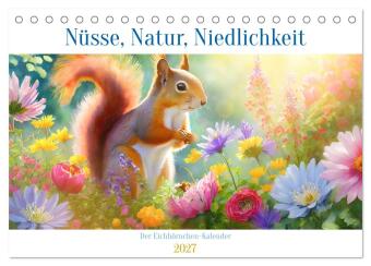 Calendar / Agendă Der Eichhörnchen-Kalender (Tischkalender 2027 DIN A5 quer), CALVENDO Monatskalender Calvendo