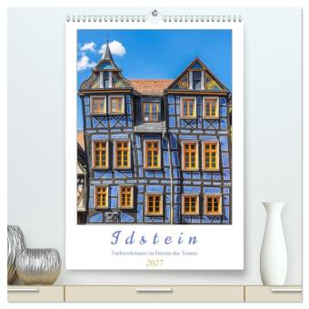 Naptár/Határidőnapló Idstein - Fachwerktraum im Herzen des Taunus (hochwertiger Premium Wandkalender 2027 DIN A2 hoch), Kunstdruck in Hochglanz Calvendo