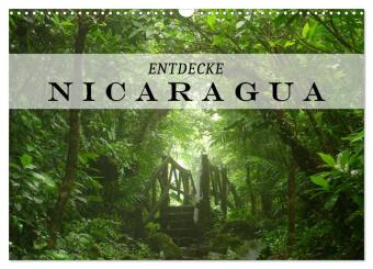 Kalender/Terminbuch Entdecke Nicaragua (Wandkalender 2027 DIN A3 quer), CALVENDO Monatskalender Calvendo