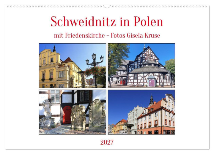 Kalender/Terminbuch Schweidnitz in Polen mit Friedenskirche (Wandkalender 2027 DIN A2 quer), CALVENDO Monatskalender Calvendo