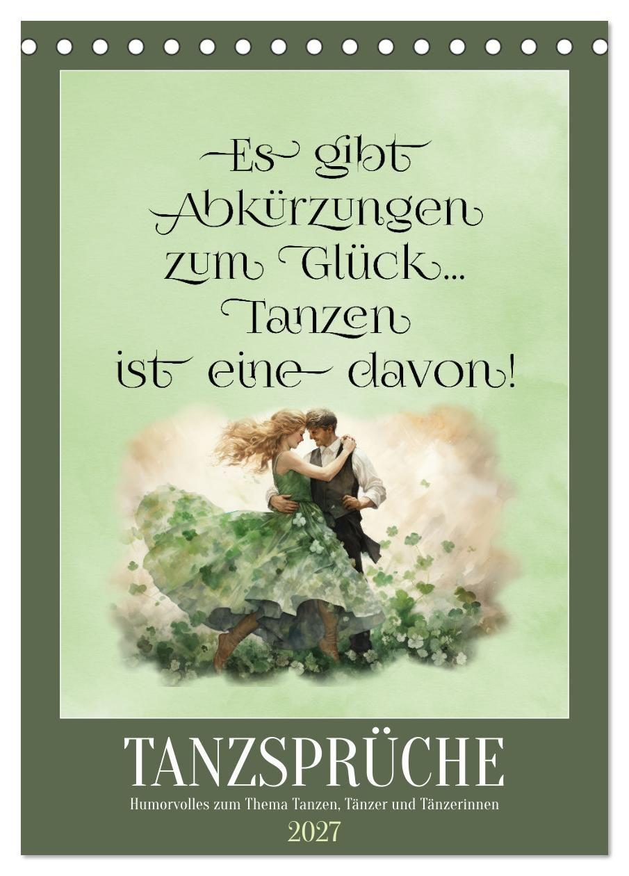 Kalender/Terminbuch Tanzsprüche (Tischkalender 2027 DIN A5 hoch), CALVENDO Monatskalender Calvendo
