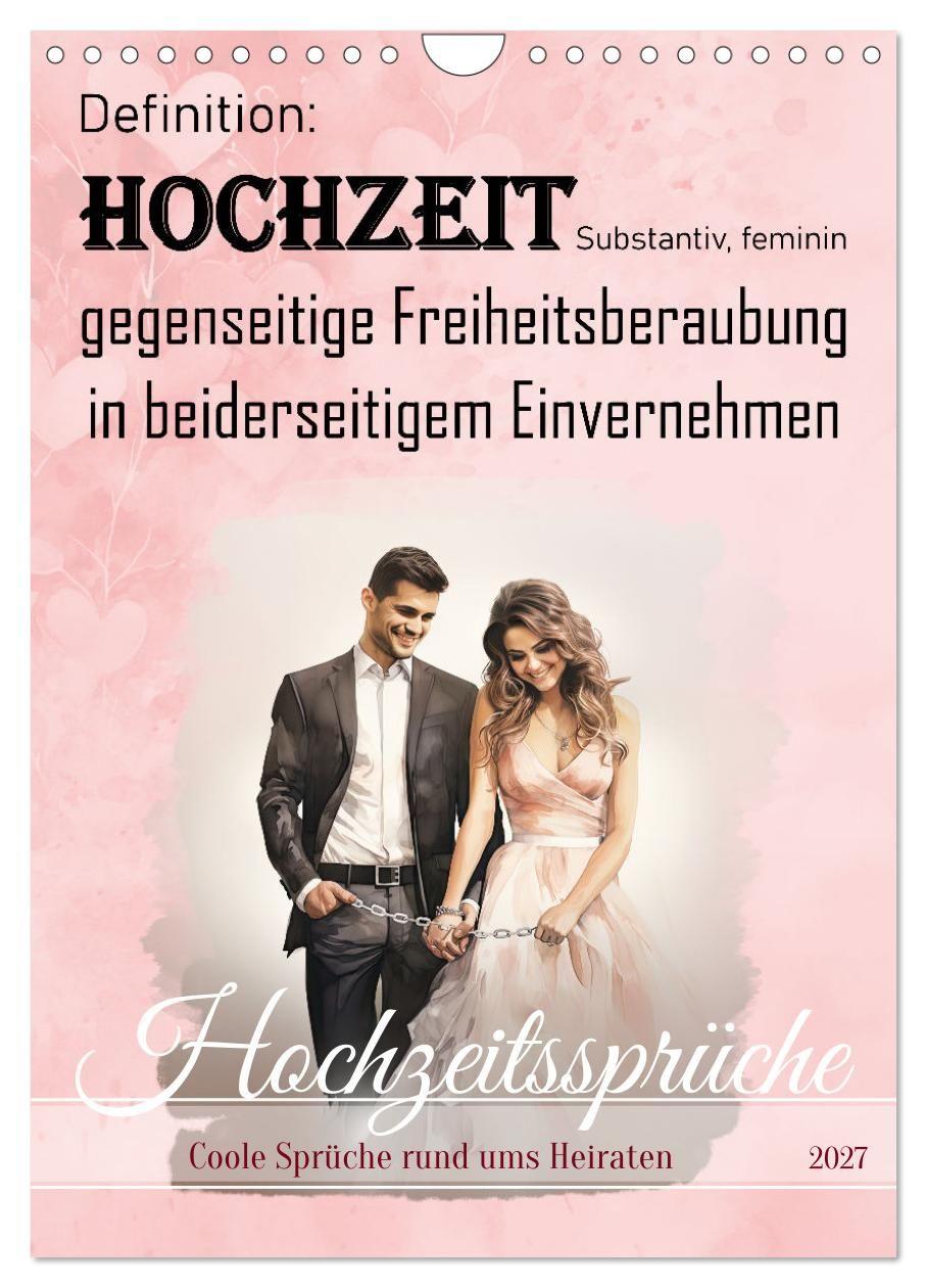 Kalendář/Diář Hochzeitssprüche (Wandkalender 2027 DIN A4 hoch), CALVENDO Monatskalender Calvendo