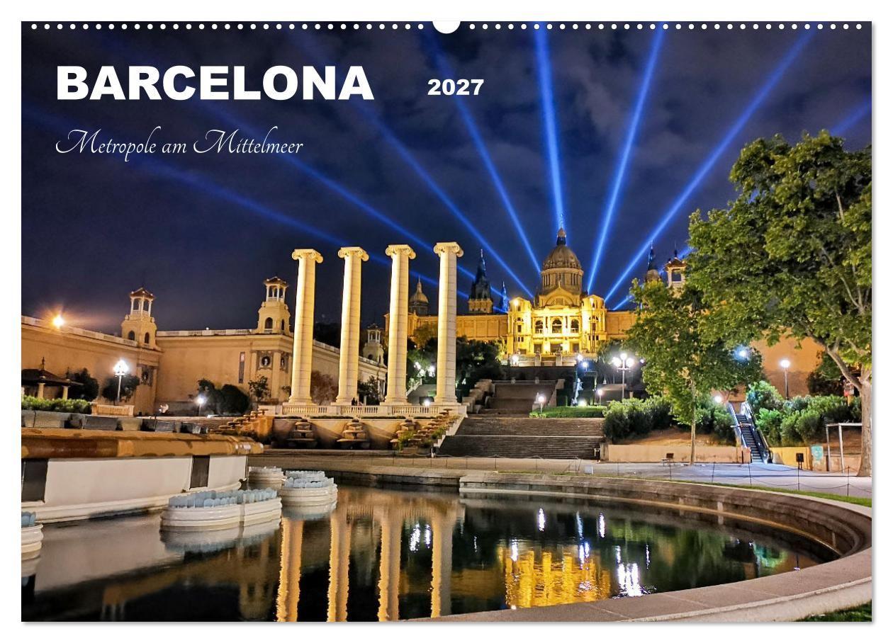 Kalender/Terminbuch BARCELONA - Metropole am Mittelmeer (Wandkalender 2027 DIN A2 quer), CALVENDO Monatskalender Calvendo
