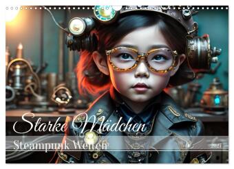 Naptár/Határidőnapló Starke Mädchen - Steampunk Welten (Wandkalender 2027 DIN A3 quer), CALVENDO Monatskalender Calvendo