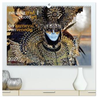 Naptár/Határidőnapló neunziggrad I photoart: der karneval von venedig (hochwertiger Premium Wandkalender 2027 DIN A2 quer), Kunstdruck in Hochglanz Calvendo