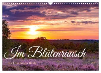 Kalender/Terminbuch Im Blütenrausch der Lüneburger Heide (Wandkalender 2027 DIN A3 quer), CALVENDO Monatskalender Calvendo