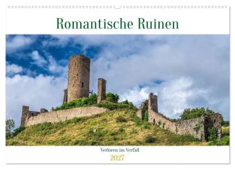 Naptár/Határidőnapló Romantische Ruinen (Wandkalender 2027 DIN A2 quer), CALVENDO Monatskalender Calvendo