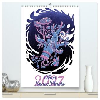 Kalender/agenda Alien Space Plants (High Quality Premium Wall Calendar 2027 DIN A2 portrait),CALVENDO 12 Month Wall Calendar Calvendo