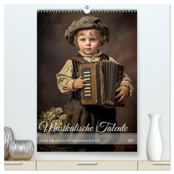 Naptár/Határidőnapló Musikalische Talente (hochwertiger Premium Wandkalender 2027 DIN A2 hoch), Kunstdruck in Hochglanz Calvendo