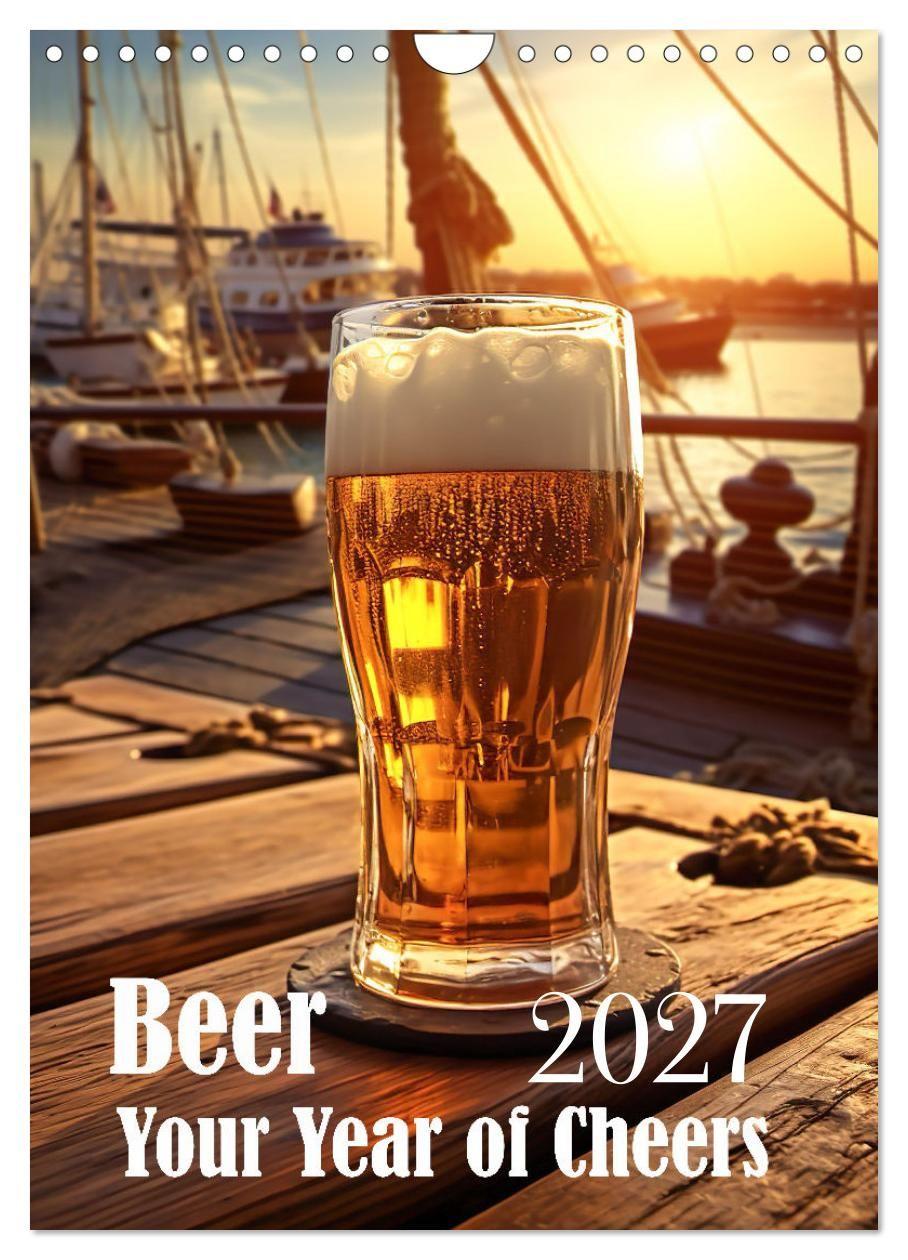 Kalendár/Diár Beer (Wall Calendar 2027 DIN A4 portrait), CALVENDO 12 Month Wall Calendar Calvendo