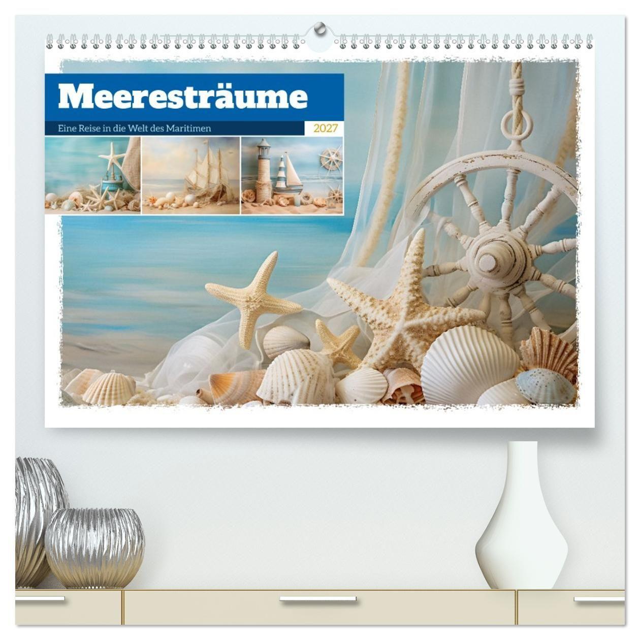 Kalendář/Diář Meeresträume (hochwertiger Premium Wandkalender 2027 DIN A2 quer), Kunstdruck in Hochglanz Calvendo