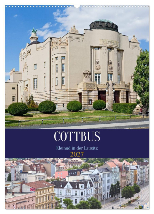 Kalender/Terminbuch Cottbus Kleinod in der Lausitz (Wandkalender 2027 DIN A2 hoch), CALVENDO Monatskalender Calvendo