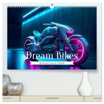 Kalender/Terminbuch Dream Bikes - Motorräder aus der Zukunft (hochwertiger Premium Wandkalender 2027 DIN A2 quer), Kunstdruck in Hochglanz Calvendo