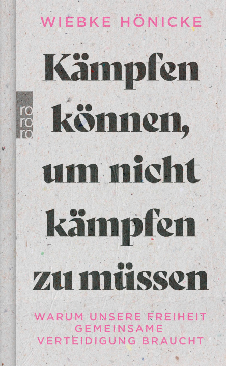 E-book Kampfen konnen, um nicht kampfen zu mussen Wiebke Honicke