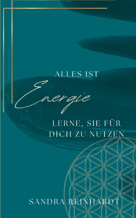 Buch Alles ist Energie Sandra Reinhardt
