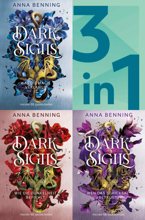 E-book Dark Sigils Band 1-3 in einem Bundle: Was die Magie verlangt / Wie die Dunkelheit befiehlt / Wen das Schicksal betrugt Anna Benning