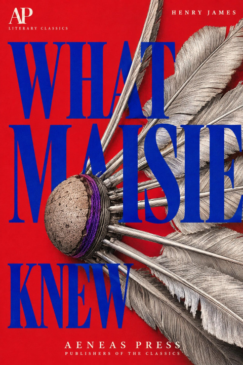 E-book What Maisie Knew Henry James