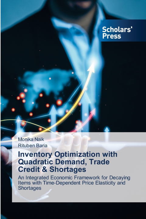 Buch Inventory Optimization with Quadratic Demand, Trade Credit & Shortages Monika Naik