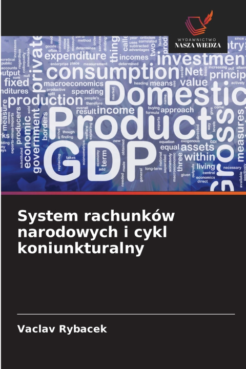 Buch System rachunków narodowych i cykl koniunkturalny Vaclav Rybacek