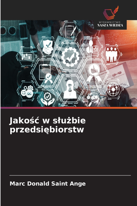 Buch Jakość w służbie przedsiębiorstw Marc Donald Saint Ange