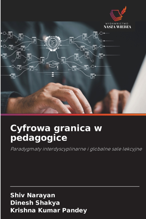 Książka Cyfrowa granica w pedagogice Shiv Narayan