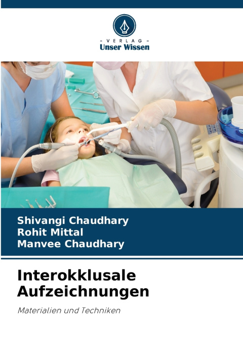 Buch Interokklusale Aufzeichnungen Shivangi Chaudhary