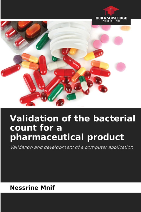 Książka Validation of the bacterial count for a pharmaceutical product Nessrine Mnif