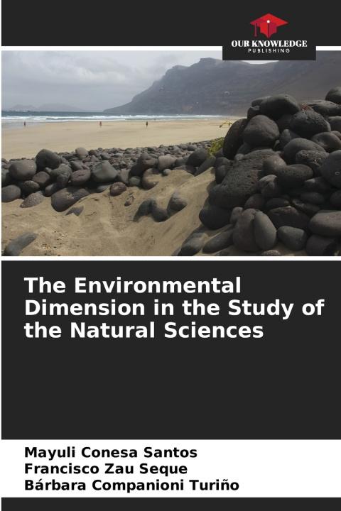 Buch The Environmental Dimension in the Study of the Natural Sciences Mayuli Conesa Santos