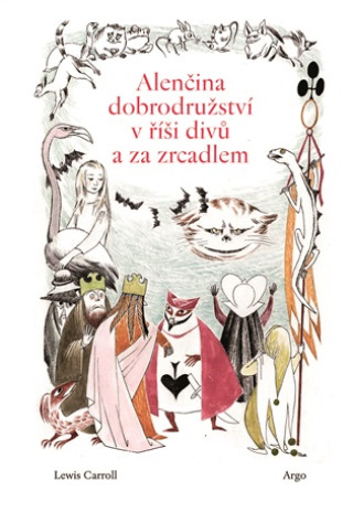 Buch Alenčina dobrodružství v říši divů a za zrcadlem Lewis Carroll