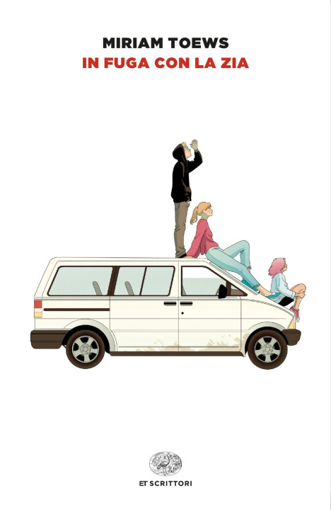Buch In fuga con la zia Miriam Toews