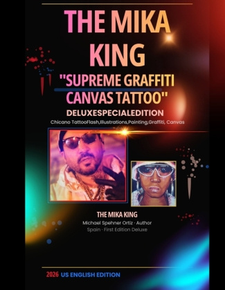 Buch The Mika King - Supreme Graffiti Canvas Tattoo Deluxe Special Edition Chicano Tattoo Flash, Illustrations, Painting, Graffiti, Canvas The Mika King