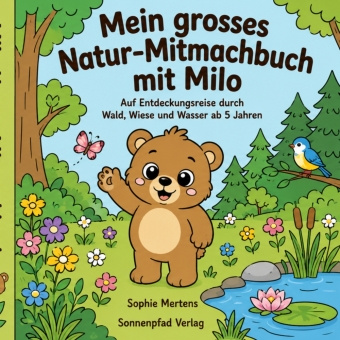 Buch Mein großes Natur-Mitmachbuch mit Milo Sophie Mertens